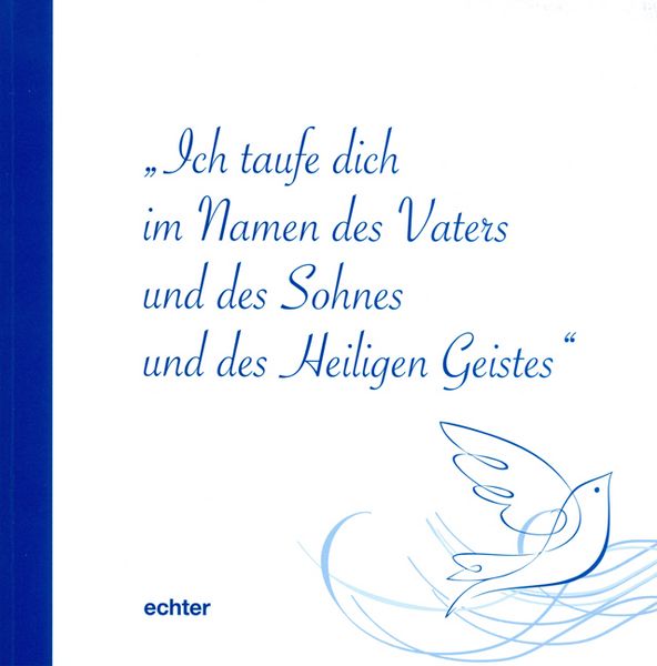 Produktbild: Ich taufe dich im Namen des Vaters und des Sohnes und des Heiligen Geistes