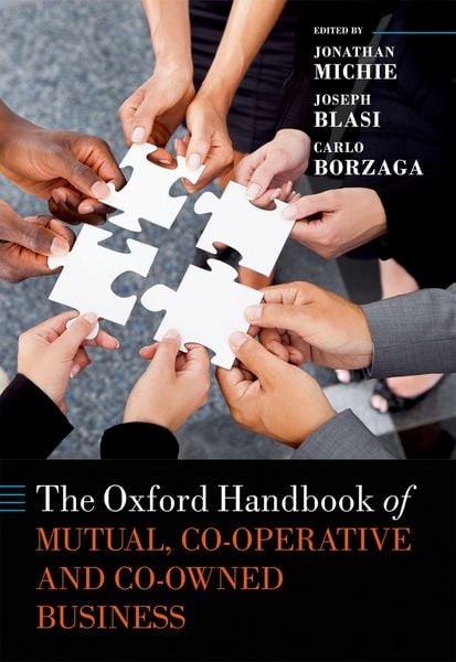 Produktbild: The Oxford Handbook of Mutual, Co-Operative, and Co-Owned Business