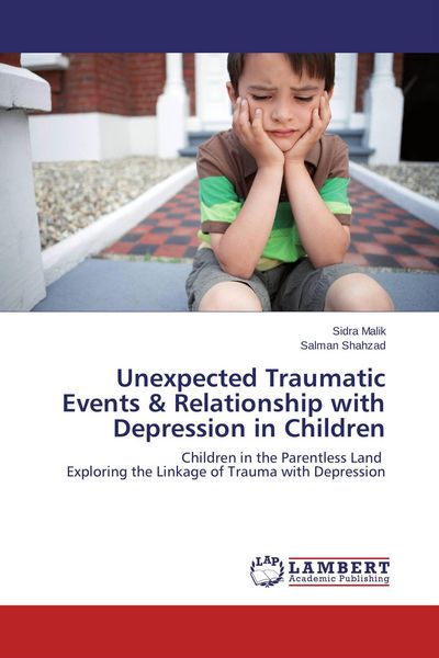 Produktbild: Unexpected Traumatic Events & Relationship with Depression in Children