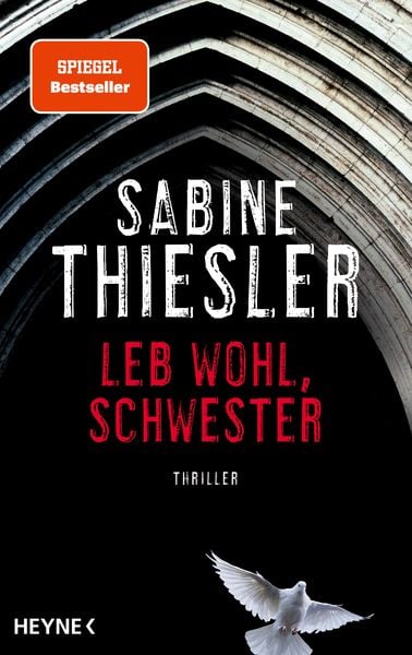 Leb wohl, Schwester, Gebundene Ausgabe von Sabine Thiesler, Heyne, 9783453274396