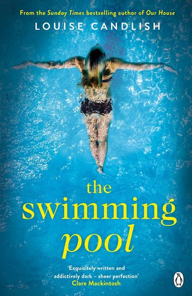 The Swimming Pool, Taschenbuch von Louise Candlish, Penguin Books UK, 9781405919876