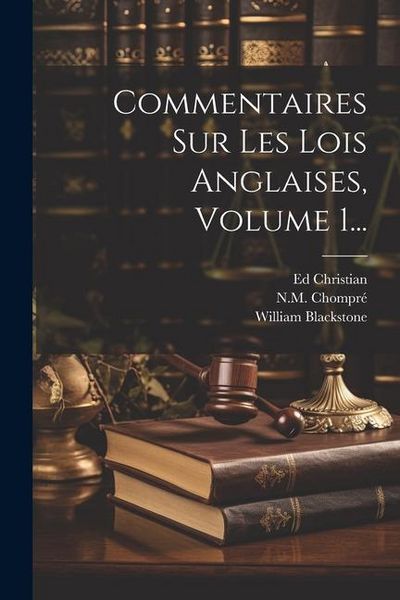 Produktbild: Commentaires Sur Les Lois Anglaises, Volume 1...