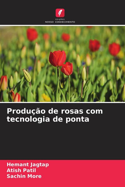 Produktbild: Produ&ccedil;&atilde;o de rosas com tecnologia de ponta