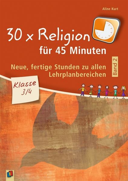 Produktbild: 30 x Religion f&uuml;r 45 Minuten - Band 2 &ndash; Klasse 3/4