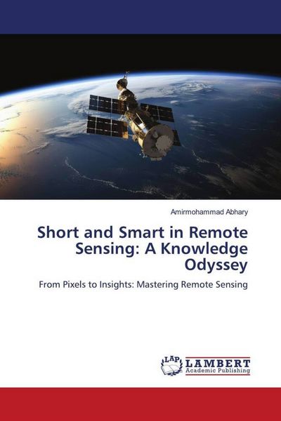 Produktbild: Short and Smart in Remote Sensing: A Knowledge Odyssey