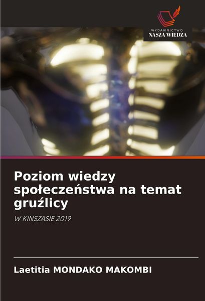 Produktbild: Poziom wiedzy spo&iquest;ecze&iquest;stwa na temat gru&iquest;licy