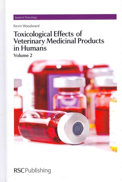 Produktbild: Toxicological Effects of Veterinary Medicinal Products in Humans
