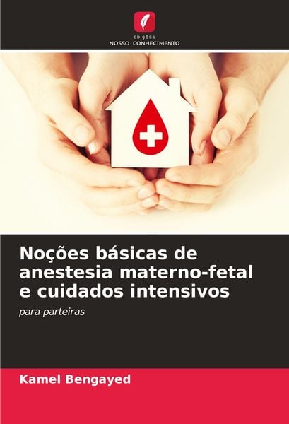 Produktbild: No&ccedil;&otilde;es b&aacute;sicas de anestesia materno-fetal e cuidados intensivos