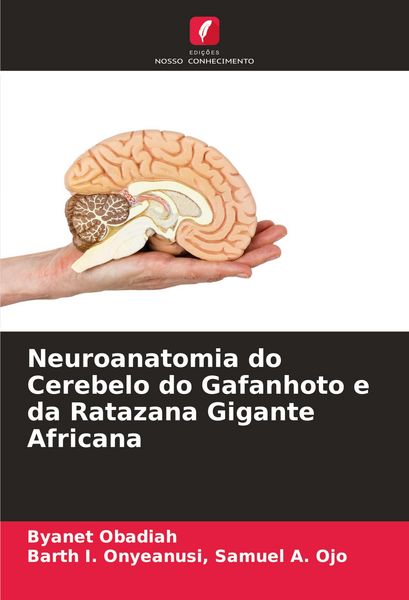 Produktbild: Neuroanatomia do Cerebelo do Gafanhoto e da Ratazana Gigante Africana