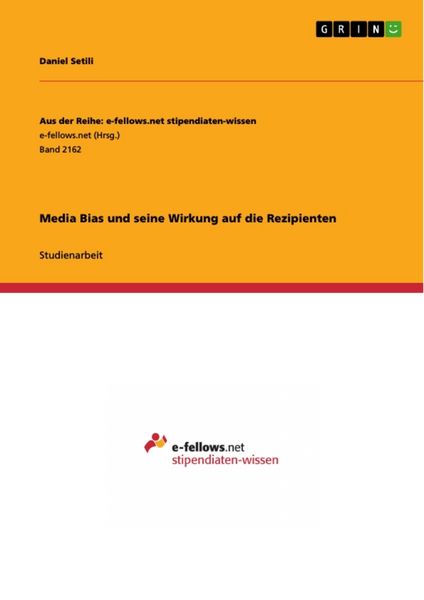 Produktbild: Media Bias und seine Wirkung auf die Rezipienten
