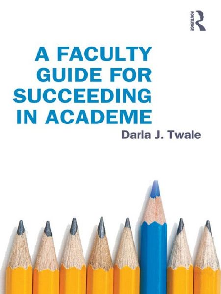 Produktbild: A Faculty Guide for Succeeding in Academe
