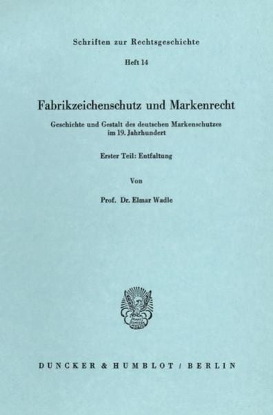 Fabrikzeichenschutz und Markenrecht.