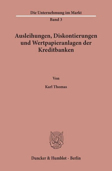 Produktbild: Ausleihungen, Diskontierungen und Wertpapieranlagen der Kreditbanken.