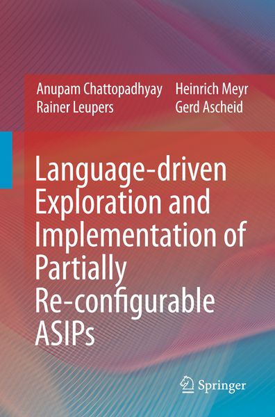 Produktbild: Language-driven Exploration and Implementation of Partially Re-configurable ASIPs