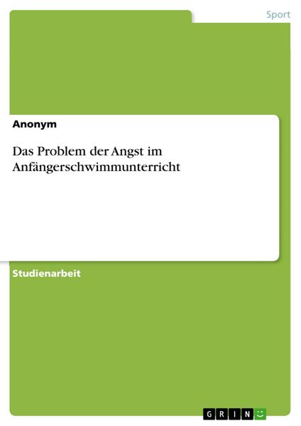 Produktbild: Das Problem der Angst im Anf&auml;ngerschwimmunterricht