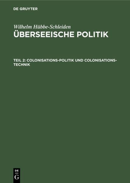 Produktbild: Colonisations-Politik und Colonisations-Technik