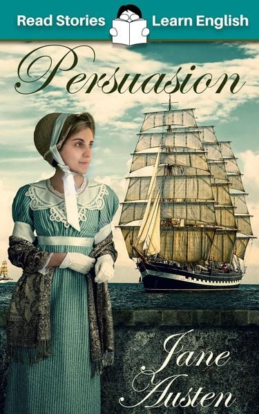 Produktbild: Persuasion: CEFR level B2 (ELT Graded Reader)