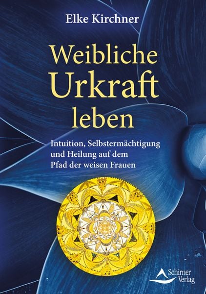 Produktbild: Weibliche Urkraft leben