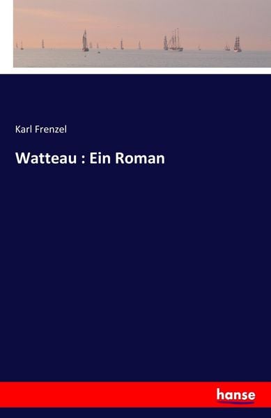 Produktbild: Watteau : Ein Roman