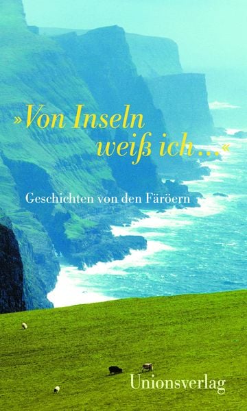 Produktbild: &raquo;Von Inseln wei&szlig; ich &hellip;&laquo;