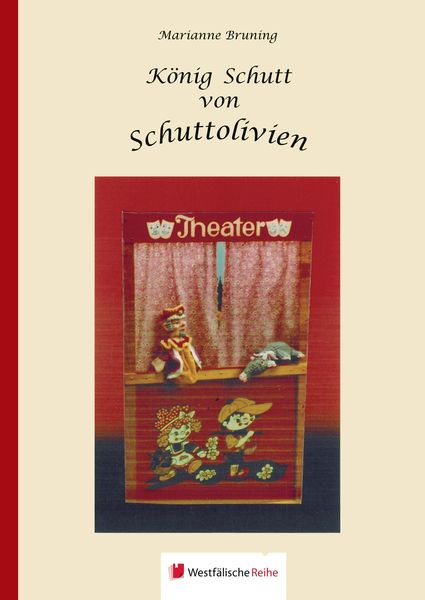 Produktbild: Bruning, M: K&ouml;nig Schutt von Schuttolivien