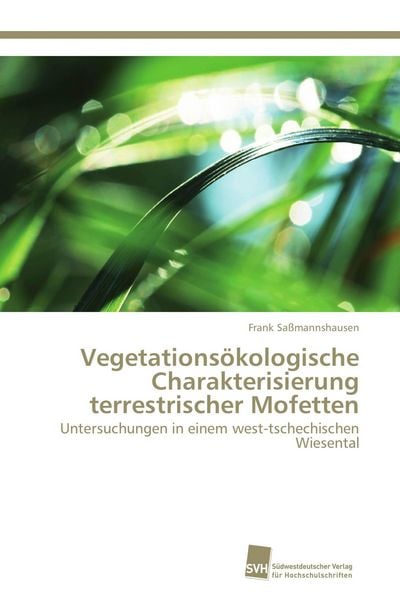 Produktbild: Vegetations&ouml;kologische Charakterisierung terrestrischer Mofetten
