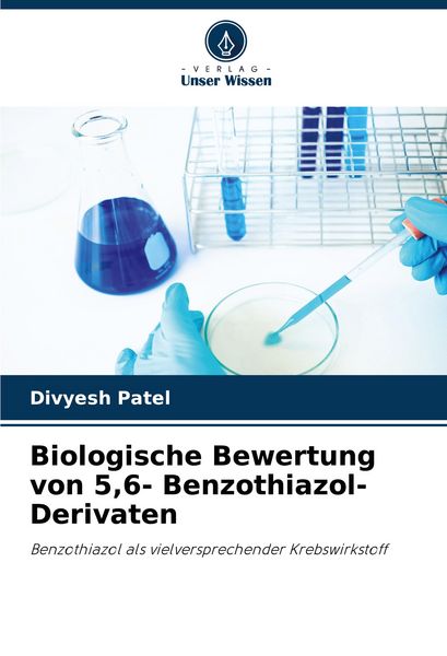 Produktbild: Biologische Bewertung von 5,6- Benzothiazol-Derivaten