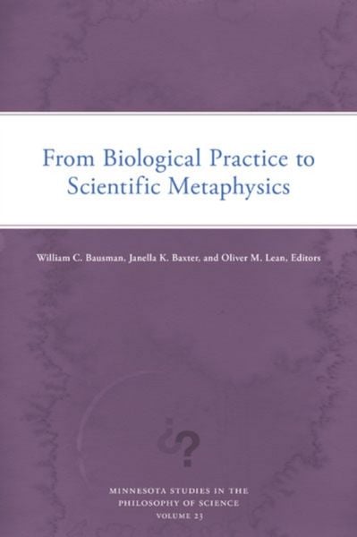 Produktbild: From Biological Practice to Scientific Metaphysics