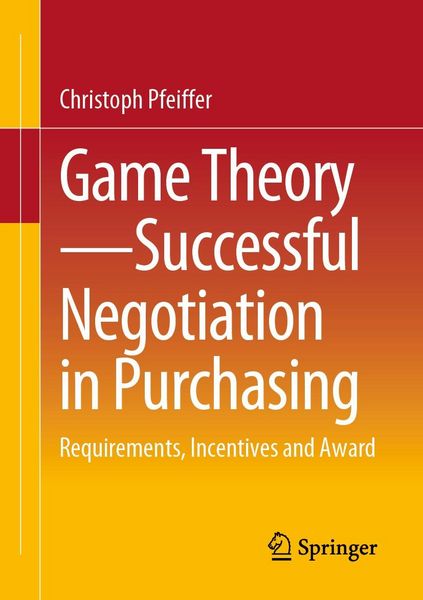 Produktbild: Game Theory - Successful Negotiation in Purchasing