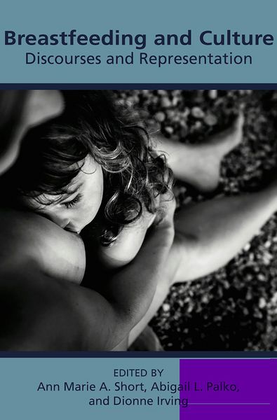 Produktbild: Breastfeeding and Culture: Discourses and Representations