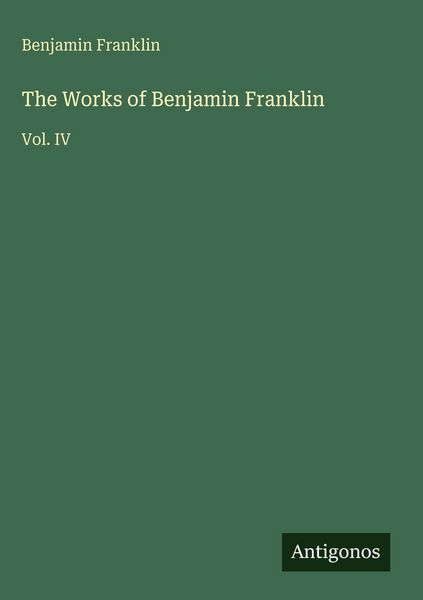 Produktbild: The Works of Benjamin Franklin