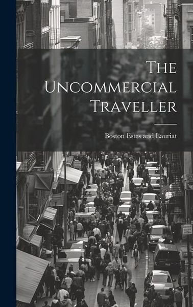 Produktbild: The Uncommercial Traveller