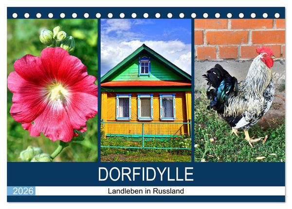 Dorfidylle - Landleben in Russland (Tischkalender 2026 DIN A5 quer), CALVENDO Monatskalender