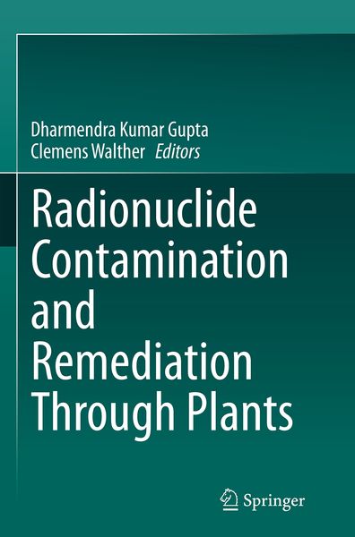 Produktbild: Radionuclide Contamination and Remediation Through Plants