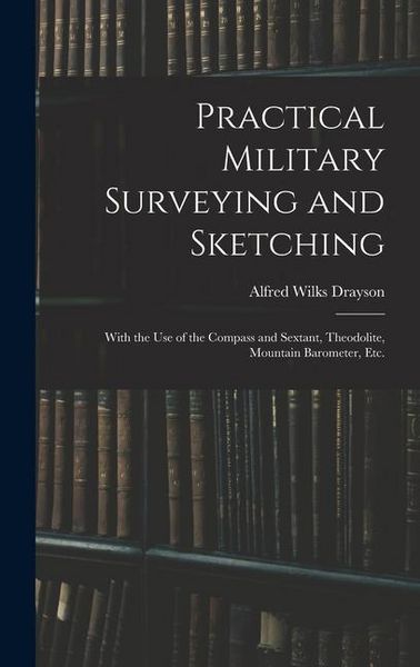 Produktbild: Practical Military Surveying and Sketching