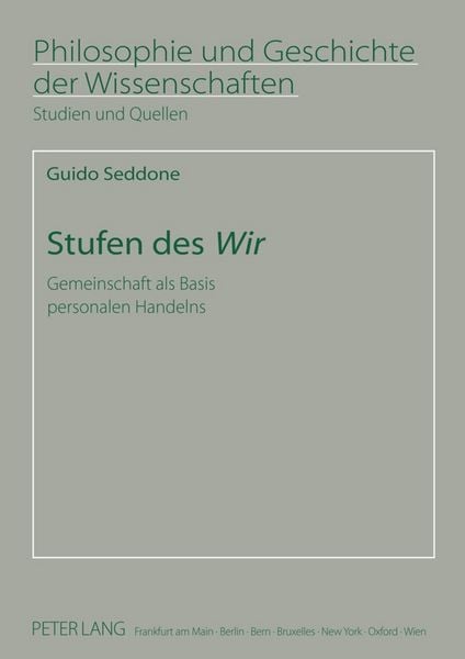 Stufen des «Wir», Taschenbuch von Guido Seddone, Peter Lang GmbH, Internationaler Verlag der Wissenschaften, 9783631607909