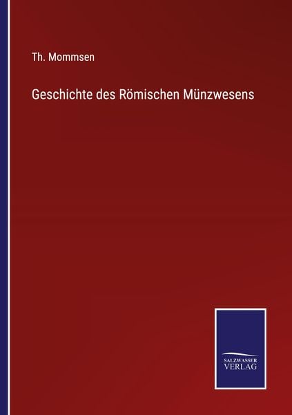 Produktbild: Geschichte des R&ouml;mischen M&uuml;nzwesens