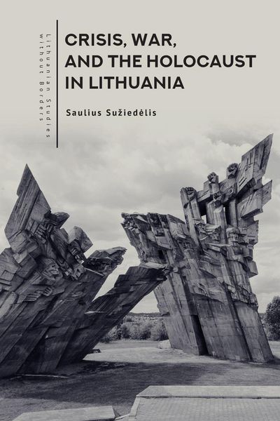 Produktbild: Crisis, War, and the Holocaust in Lithuania