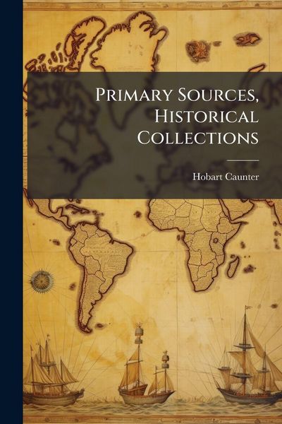 Produktbild: Primary Sources, Historical Collections