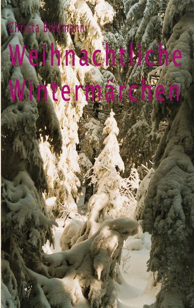 Produktbild: Weihnachtliche Winterm&auml;rchen
