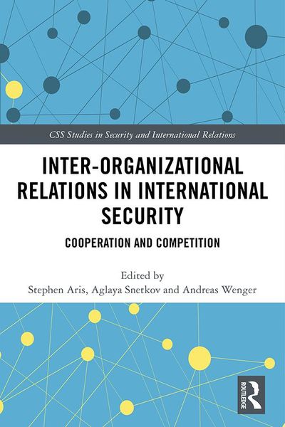 Produktbild: Inter-organizational Relations in International Security
