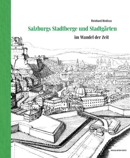 Produktbild: Salzburgs Stadtberge und Stadtg&auml;rten