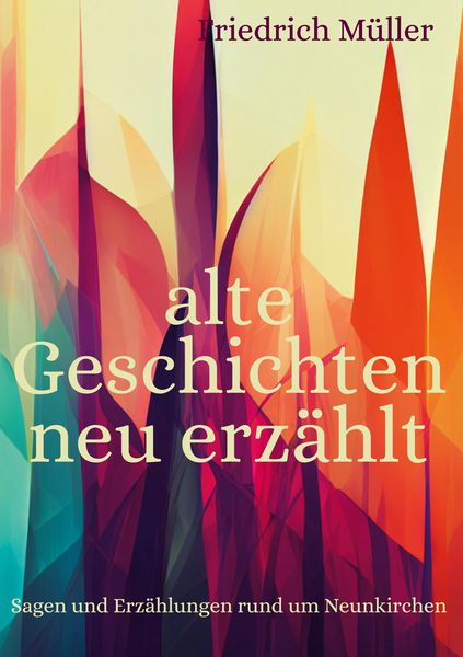 Produktbild: Alte Geschichten neu erz&auml;hlt