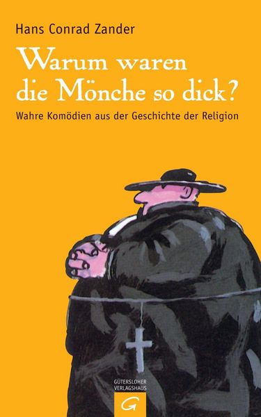Produktbild: Warum waren die M&ouml;nche so dick?
