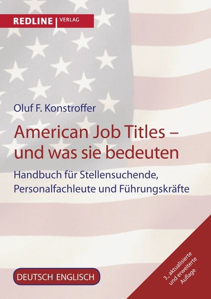 American Job Titles - und was sie bedeuten, Taschenbuch von Oluf F. Konstroffer, Redline, 9783868814125