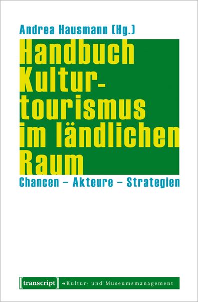 Produktbild: Handbuch Kulturtourismus im l&auml;ndlichen Raum