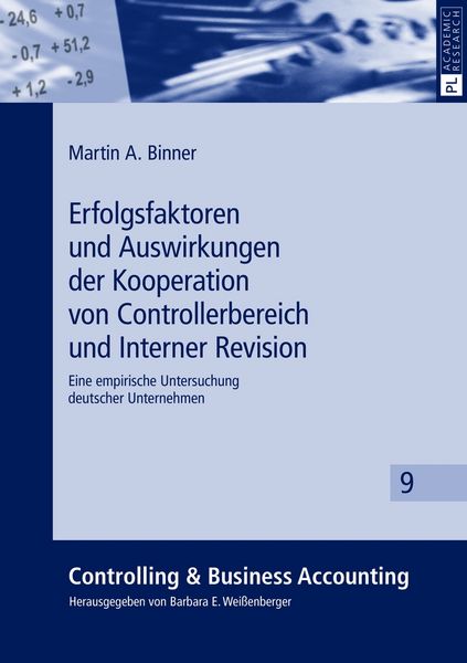 Produktbild: Erfolgsfaktoren und Auswirkungen der Kooperation von Controllerbereich und Interner Revision
