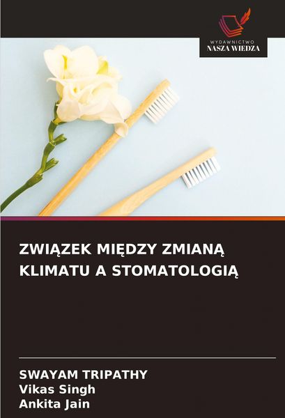 Produktbild: Zwi&iquest;zek Mi&iquest;dzy Zmian&iquest; Klimatu a Stomatologi&iquest;