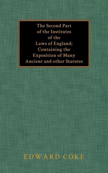 Produktbild: The Second Part of the Institutes of the Laws of England