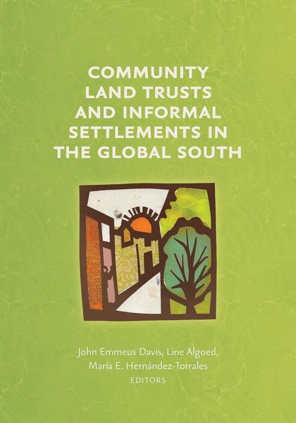 Produktbild: Community Land Trusts and Informal Settlements in the Global South